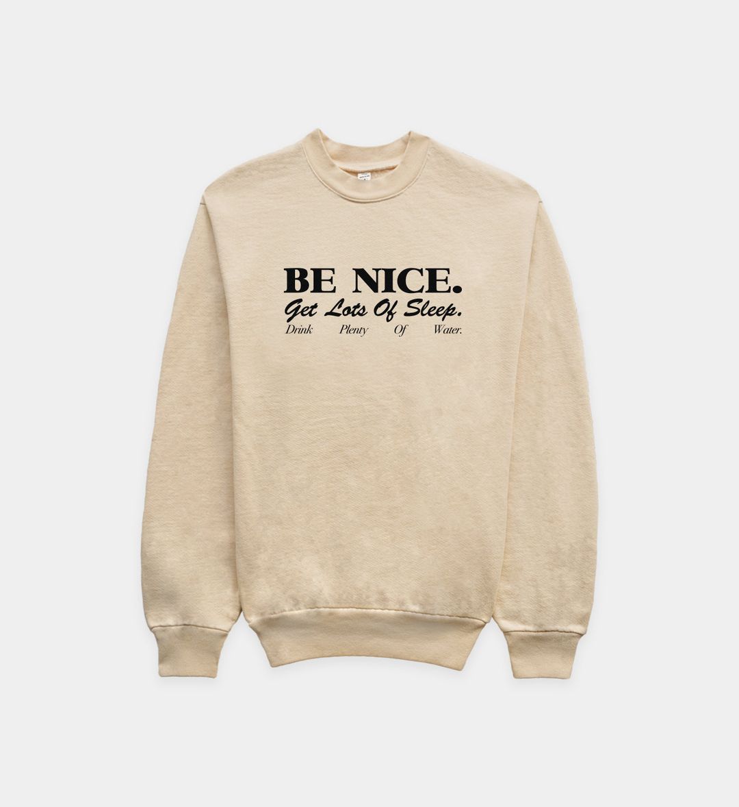 Be Nice Crewneck - Cream